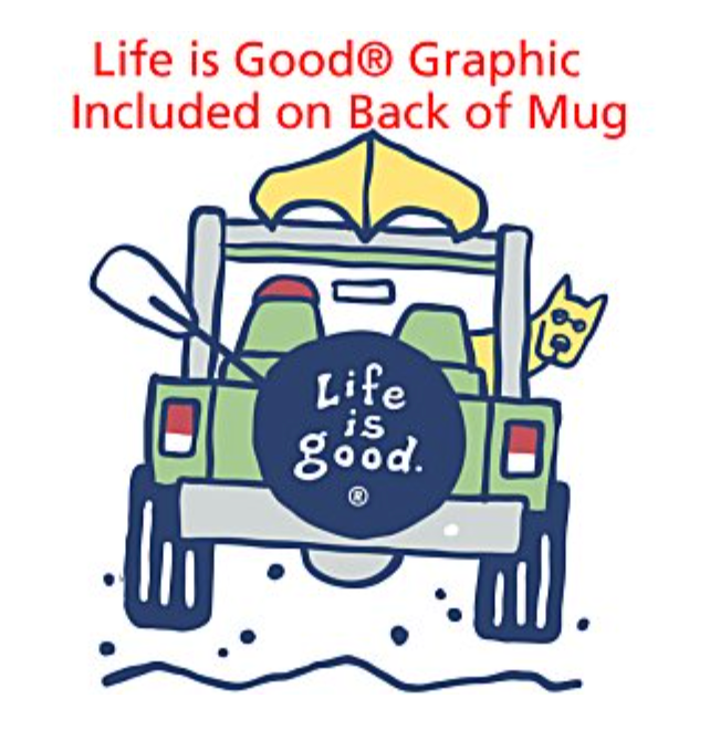 Life is Good Coffee Mug – 11 oz. - Full Color - 4WD